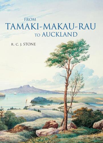From Tamaki-Makaurau-Rau to Auckland