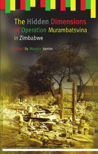 The Hidden Dimensions of Operation Murambatsvina