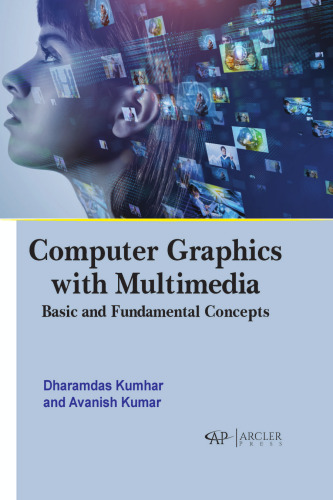 Computer Graphics with Multimedia: Basic and Fundamental Concepts