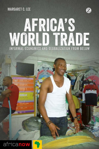 Africa’s world trade: Informal economies and globalization from below