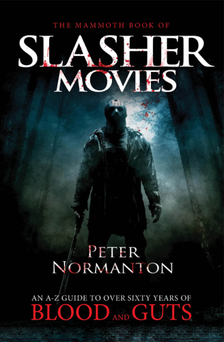 The Mammoth Book of Slasher Movies