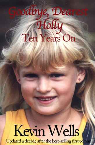 Goodbye, Dearest Holly: Ten Years On