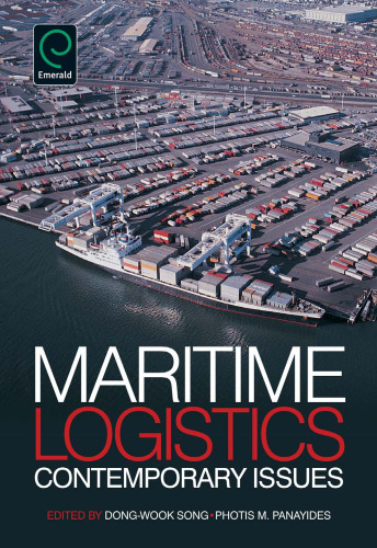 Maritime Logistics : Contemporary Issues