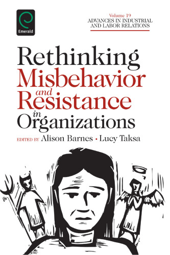 Rethinking Misbehavior and Resistance in Organizations