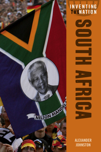 South Africa: Inventing the Nation