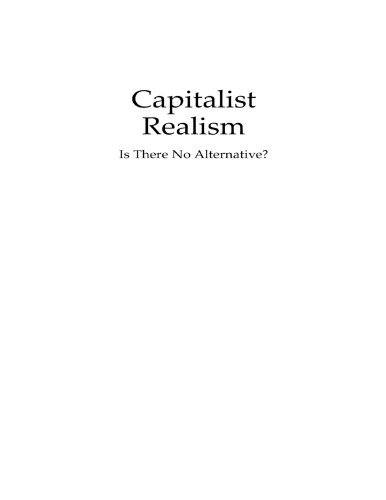 Capitalist Realism: Is there no alternative?