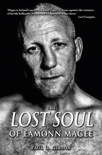 The lost soul of Eamonn Magee: an authorised biography
