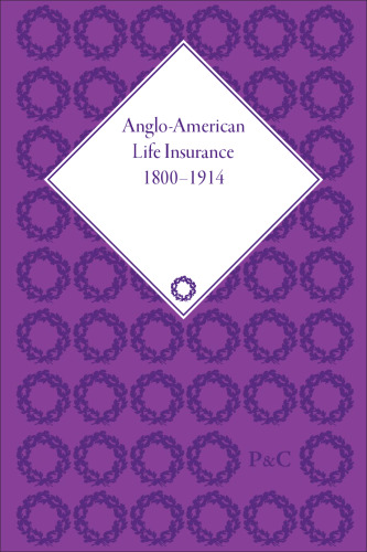 Anglo-American Life Insurance, 1800–1914