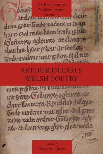 Arthur in Early Welsh Poetry