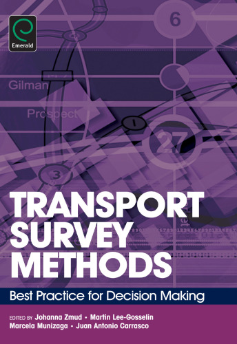 Transport Survey Methods : Best Practice for Decision Making