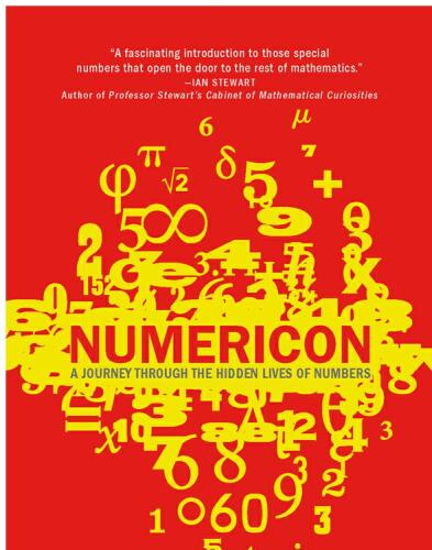 Numericon: A Journey Through the Hidden Lives of Numbers