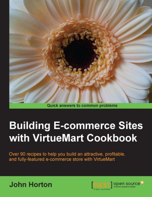 Building E-commerce Sites with VirtueMart Cookbook