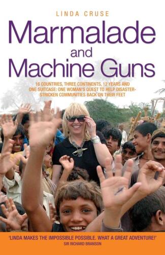 Marmalade and Machine Guns