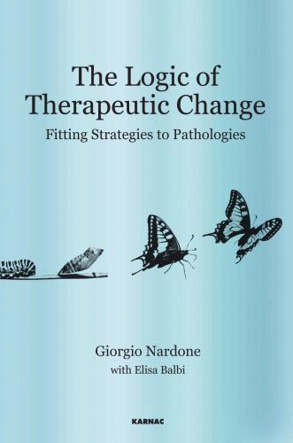 The logic of therapeutic change. Fitting strategies to pathologies