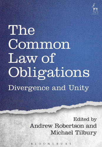 The Common Law of Obligations: Divergence and Unity