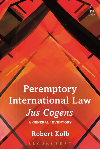 Peremptory International Law – Jus Cogens: A General Inventory