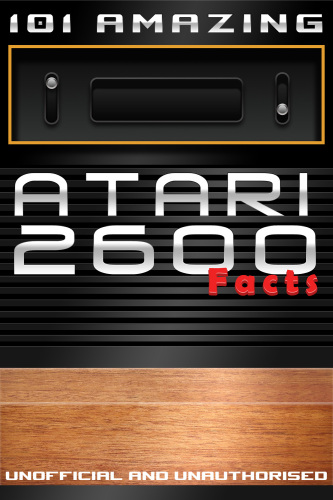 101 Amazing Atari 2600 Facts