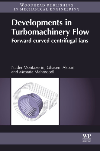 Developments in Turbomachinery Flow Forward Curved Centrifugal Fans