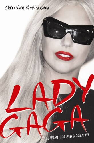 Lady Gaga: The Unauthorized Biography
