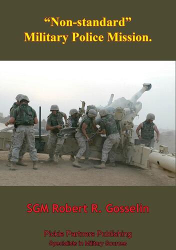 "Non-Standard" Military Police Mission
