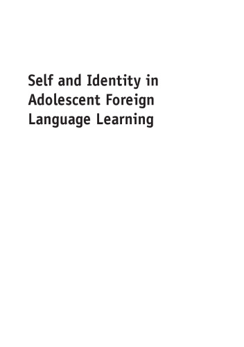 Self and Identity in Adolescent Foreign Language Learning