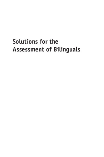 Solutions for the Assessment of Bilinguals