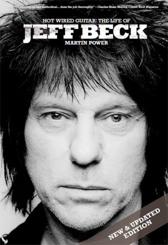 HOT WIRED GUITAR: THE LIFE OF JEFF BECK