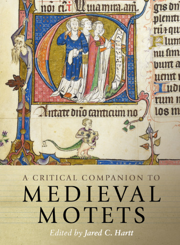 A Critical Companion to Medieval Motets
