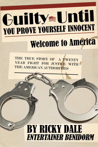 Guilty Until You Prove Yourself Innocent : Welcome to America