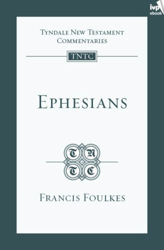 Ephesians (TNTC)