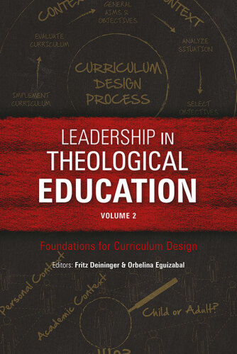 Leadership in Theological Education, Volume 2 - Foundations for Curriculum Design