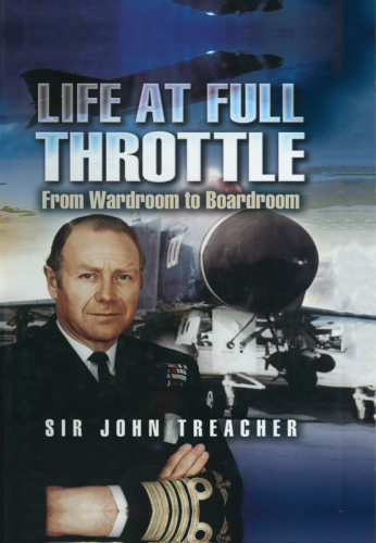 Life at Full Throttle : From Wardroom to Boardroom