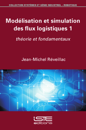 Modélisation et simulation des flux logistiques 1