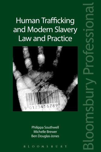 Human Trafficking and Modern Slavery Law and Practice