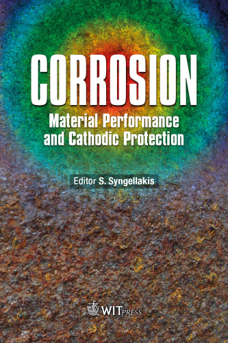 Corrosion : material performance and cathodic protection