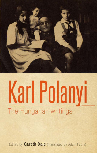 Karl Polanyi: The Hungarian writings