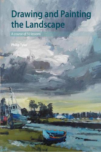 Drawing and Painting the Landscape: A Course of 50 Lessons
