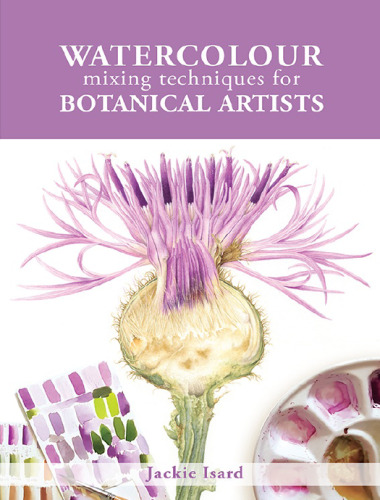 Watercolour Mixing Techniques for Botanical Artists