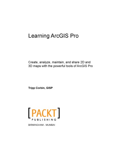 Learning ArcGIS Pro