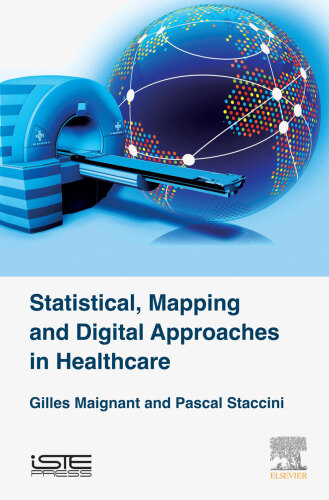 Statistical, Mapping and Digital Approaches in Healthcare (Territory Management and Digital Healthcare)
