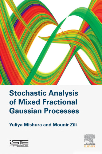 Stochastic analysis of mixed fractional Gaussian processes
