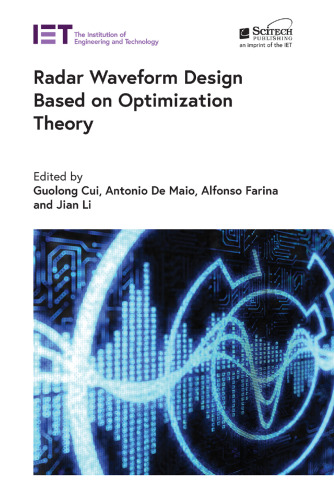 Radar Waveform Design Based on Optimization Theory