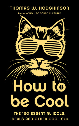 How to be Cool