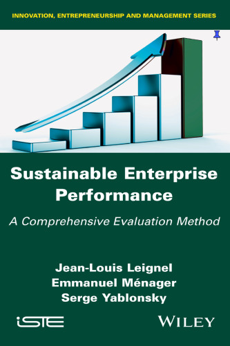 Sustainable enterprise performance : a comprehensive evaluation method