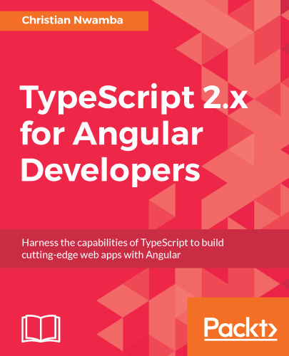 Typescript 2.X for Angular Developers
