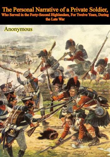 The Personal Narrative of a Private Soldier