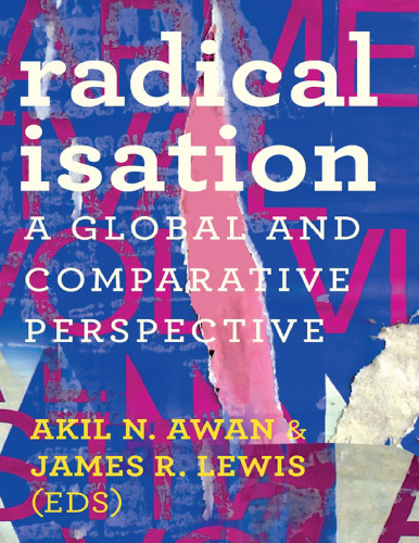 Radicalisation: A Global and Comparative Perspective