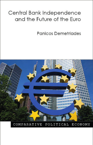 Central Bank Independence and the Future of the Euro