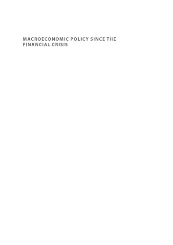 Macroeconomic Policy Since the Financial Crisis