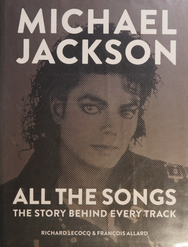 Michael Jackson_ All the Songs